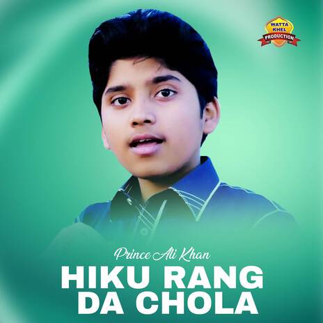 Hiku Rang Da Chola | Boomplay Music