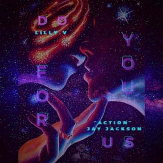 Do You, For Us (feat. Action Jay Jackson)