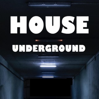 House Underground
