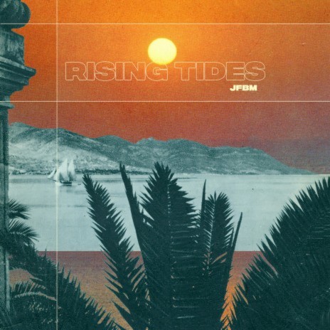 Rising Tides | Boomplay Music