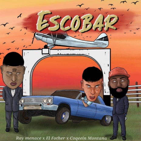 Escobar ft. El Fother & Coqeein Montana | Boomplay Music