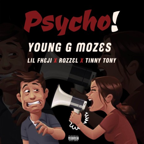 Psycho ft. lil fheji, Rozzel & Tinny tony | Boomplay Music