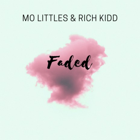 Faded (feat. Rich Kidd) | Boomplay Music