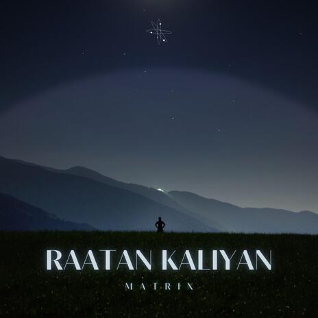 Raatan Kaliyan | Boomplay Music