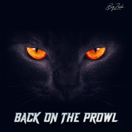 Back On The Prowl | Boomplay Music