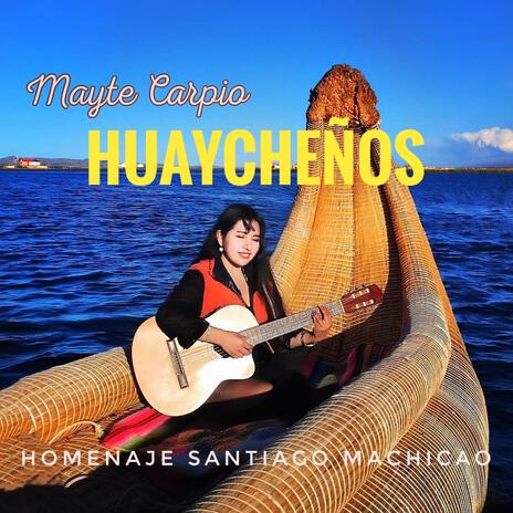 Mix Huaycheños Homenaje a Santiago Machicao | Boomplay Music