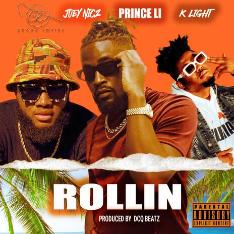 Rollin ft. Joey Nicz & K Light | Boomplay Music