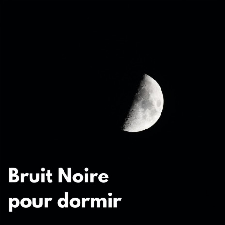 Bruit noire pour dormir (Loopable - No fade) | Boomplay Music