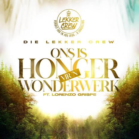 Ons is Honger vir 'n Wonderwerk ft. Lorenzo Grispe | Boomplay Music