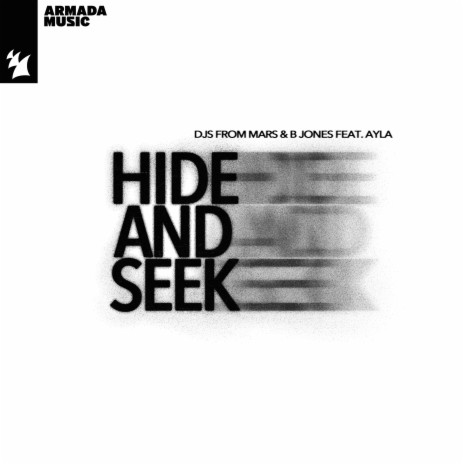 Hide And Seek (Mainstage Mix) ft. B Jones & Ayla | Boomplay Music