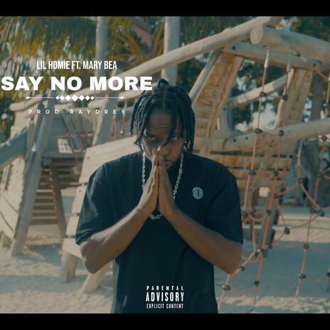 Say no more ft. Mary bea