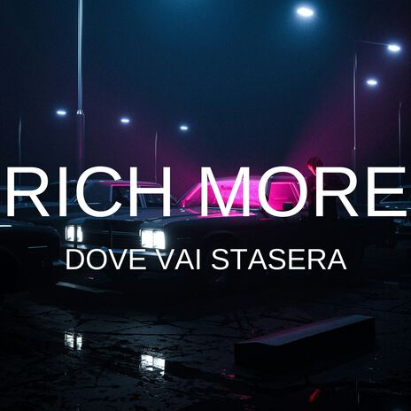 Dove Vai Stasera | Boomplay Music