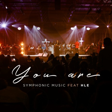 You Are ft. HLE | Boomplay Music