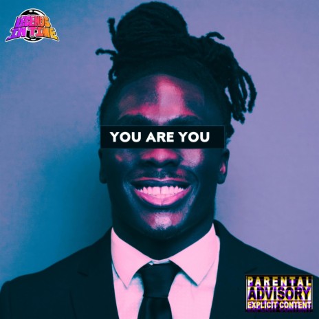 YOU ARE YOU | Boomplay Music