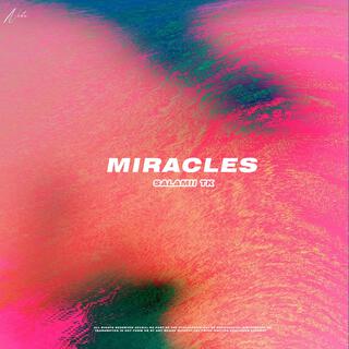 Miracles lyrics | Boomplay Music