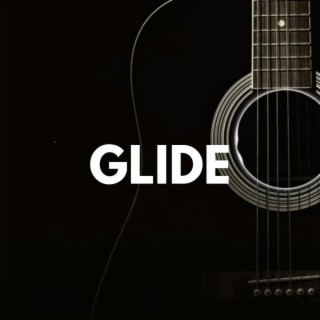 Glide