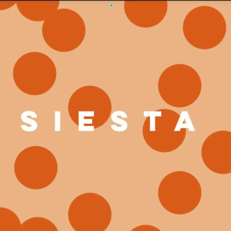 Siesta | Boomplay Music