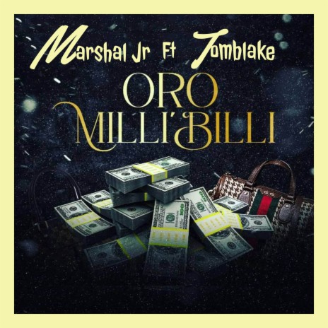 Oro Milli Billi ft. Tomblake