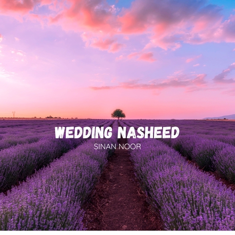 Wedding Nasheed | Boomplay Music