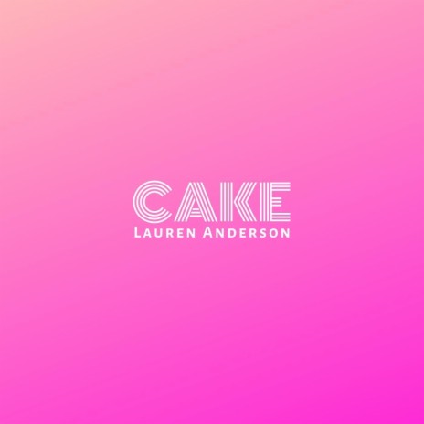 Cake | Boomplay Music