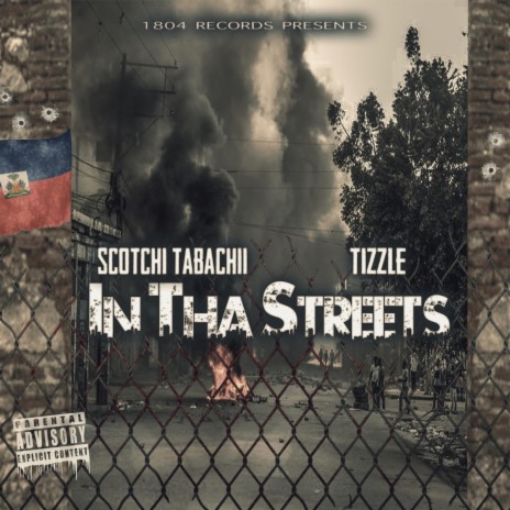 In Tha Streets (feat. Tizzle) | Boomplay Music