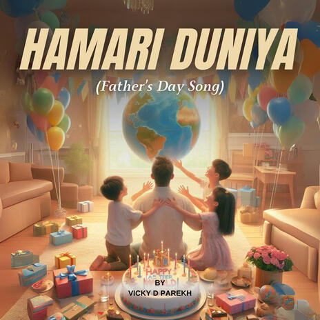 Hamari Duniya (Father's Day Song) | Boomplay Music