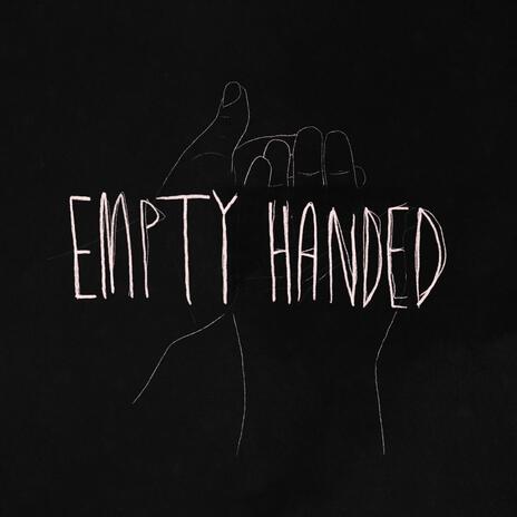 Empty handed ft. Brooke Morgan