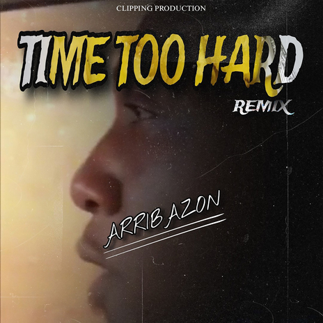 Time Too Hard Remix | Boomplay Music