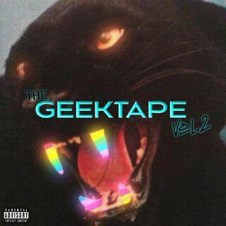 The GEEKTAPE, Vol. 2