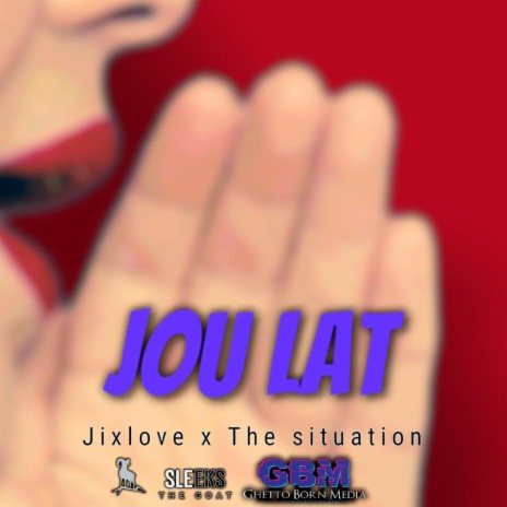 Jou lat ft. The situation
