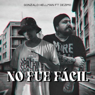 No fue fácil