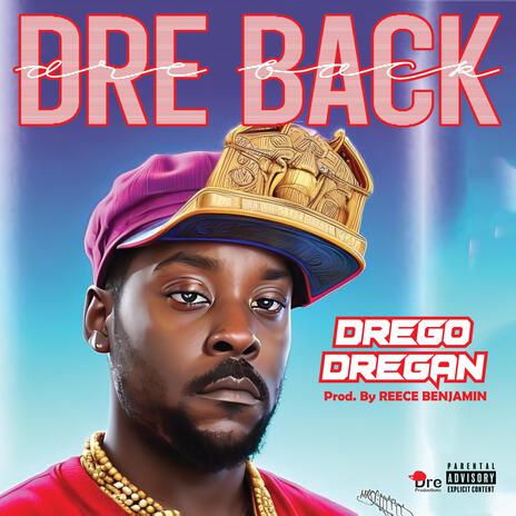 Dre Back | Boomplay Music