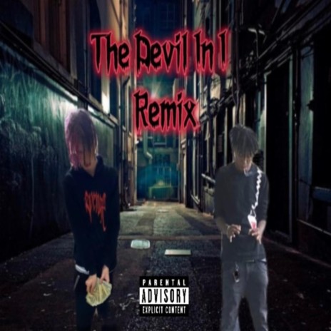The Devil In I (Remix) ft. 302 Quinn