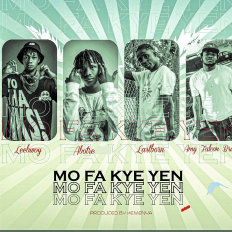 Mofakye Yen ft. Abotre, AMG Falcon & Last Bhorn | Boomplay Music