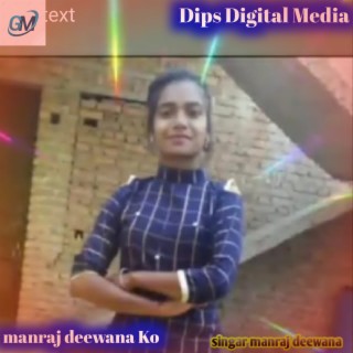 Manraj Deewana Ko