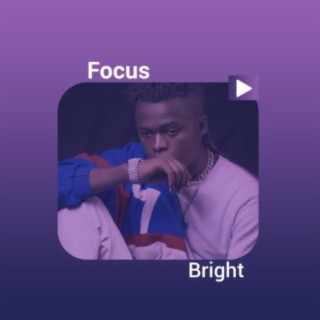 Focus: Bright!