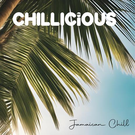 Jamaican Chill | Boomplay Music