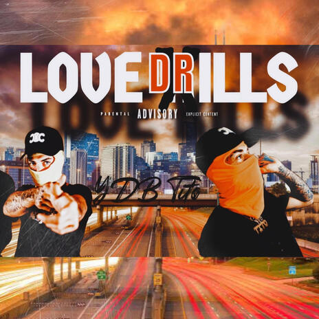 LOVE DRILLS | Boomplay Music