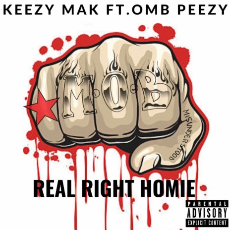 Real Right Homie (feat. OMB Peezy) | Boomplay Music