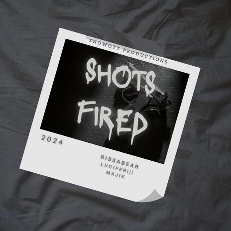 Shots Fired (AXEC Remix) ft. Majik, Lucifer II, SnowOTT & AXEC | Boomplay Music