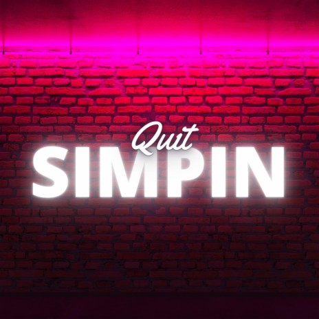 Quit Simpin