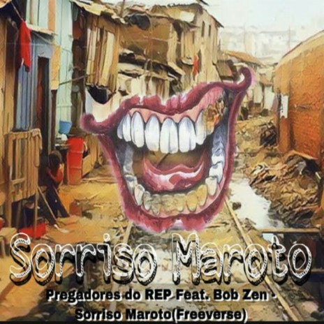 SORRISO MAROTO (FREEVERSE) ft. BOB ZEN | Boomplay Music