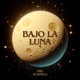 Bajo La Luna