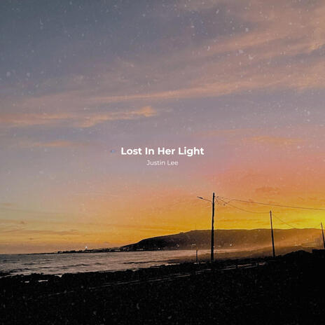 Lost In Her Light | Boomplay Music