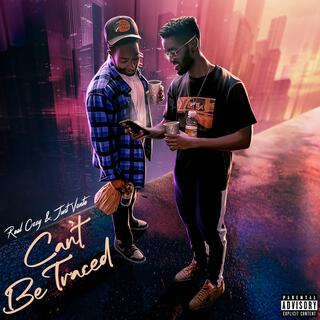 Can't Be Traced ft. Just Vonte lyrics | Boomplay Music