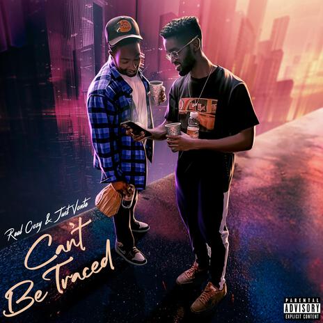 Can't Be Traced ft. Just Vonte | Boomplay Music