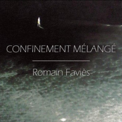 Confinement mélangé | Boomplay Music