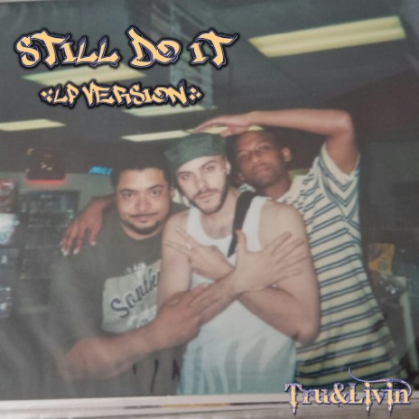 Still Do It | Boomplay Music