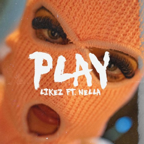 Play (feat. Nella) (Radio Edit) | Boomplay Music