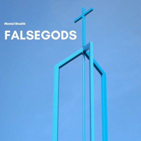 FalseGods | Boomplay Music